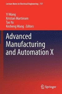 bokomslag Advanced Manufacturing and Automation X