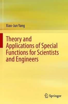 bokomslag Theory and Applications of Special Functions for Scientists and Engineers