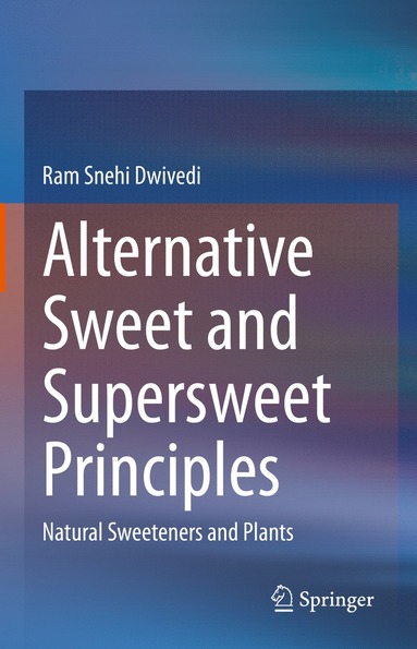 bokomslag Alternative Sweet and Supersweet Principles