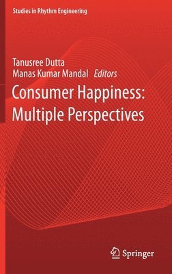 Consumer Happiness: Multiple Perspectives 1