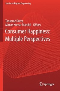 bokomslag Consumer Happiness: Multiple Perspectives