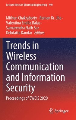 Trends in Wireless Communication and Information Security 1