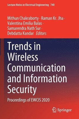 Trends in Wireless Communication and Information Security 1
