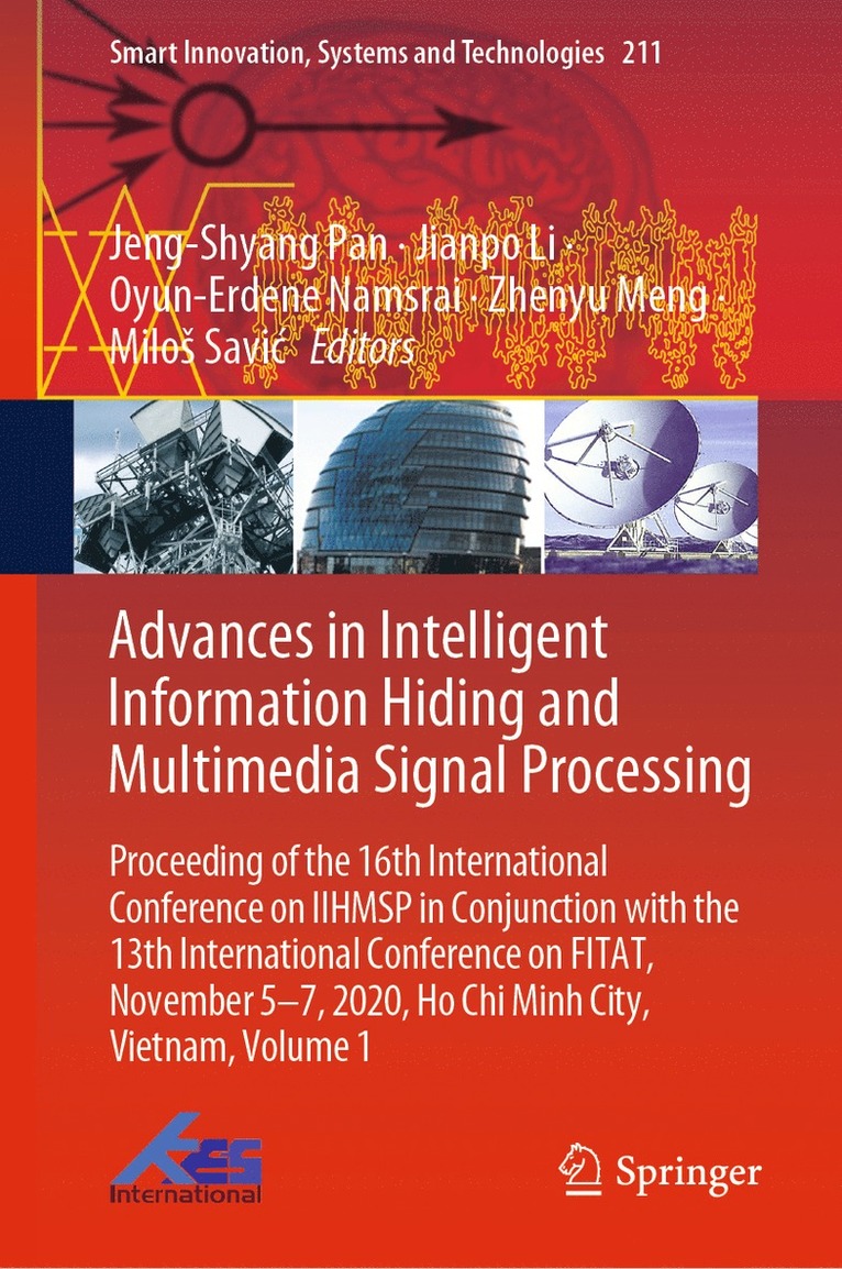 Jeng-Shyang Pan, Jianpo Li, Oyun-Erdene Namsrai, Zhenyu Meng, Miloš Savić, Milos Savic, Milo¿ Savi¿ - Advances in Intelligent Information Hiding and Multimedia Signal Processing, Inbunden