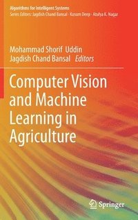 bokomslag Computer Vision and Machine Learning in Agriculture