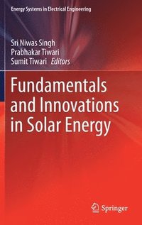 bokomslag Fundamentals and Innovations in Solar Energy
