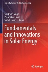 bokomslag Fundamentals and Innovations in Solar Energy