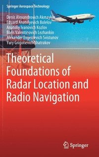 bokomslag Theoretical Foundations of Radar Location and Radio Navigation