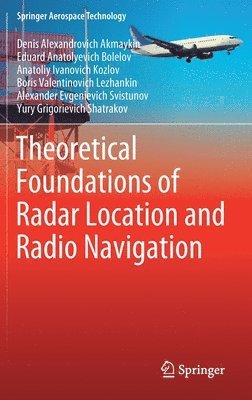 bokomslag Theoretical Foundations of Radar Location and Radio Navigation