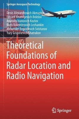 bokomslag Theoretical Foundations of Radar Location and Radio Navigation