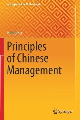 bokomslag Principles of Chinese Management