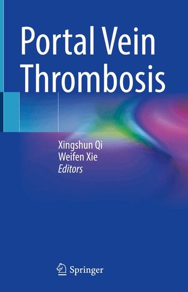 Xingshun Qi, Weifen Xie - Portal Vein Thrombosis, Inbunden