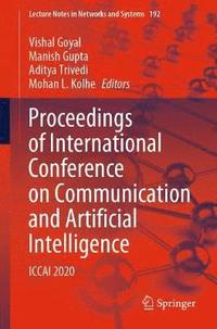 bokomslag Proceedings of International Conference on Communication and Artificial Intelligence