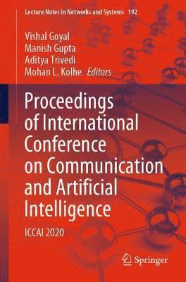 Proceedings of International Conference on Communication and Artificial Intelligence 1