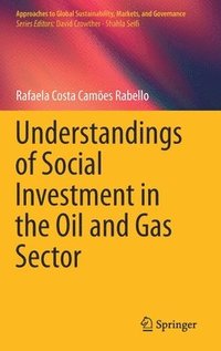 bokomslag Understandings of Social Investment in the Oil and Gas Sector