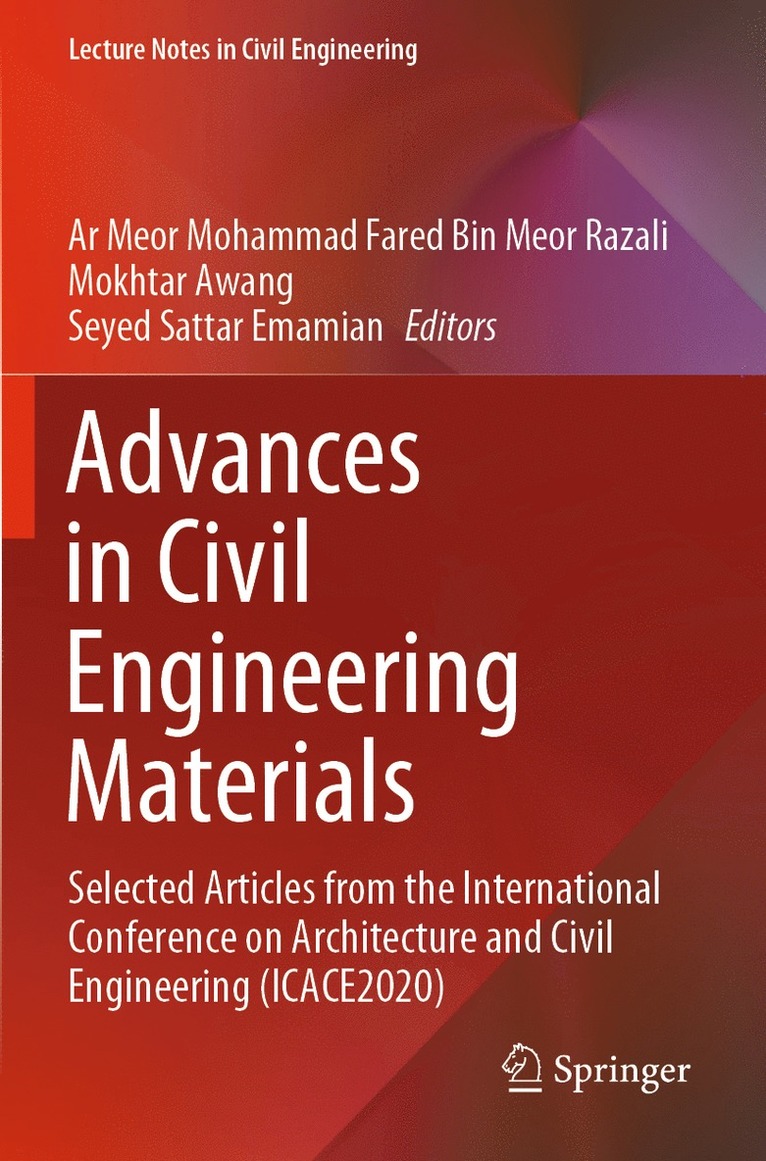 Ar Meor Mohammad Fared Bin Meor Razali, Mokhtar Awang, Seyed Sattar Emamian - Advances in Civil Engineering Materials, Häftad