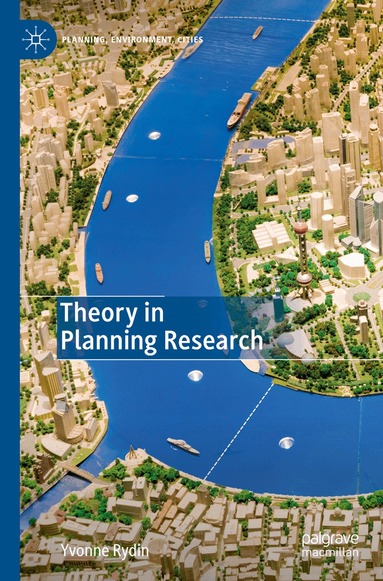 Yvonne Rydin - Theory in Planning Research, Häftad