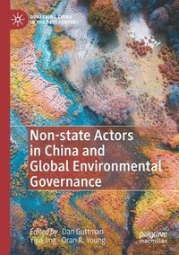 bokomslag Non-state Actors in China and Global Environmental Governance