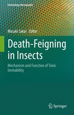 Death-Feigning in Insects 1