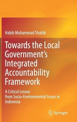 bokomslag Towards the Local Governments Integrated Accountability Framework