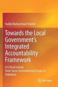 bokomslag Towards the Local Governments Integrated Accountability Framework