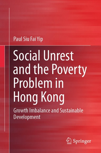 bokomslag Social Unrest and the Poverty Problem in Hong Kong