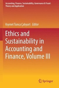 bokomslag Ethics and Sustainability in Accounting and Finance, Volume III