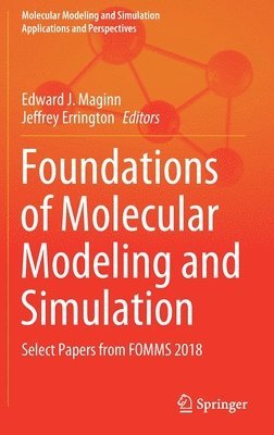 Foundations of Molecular Modeling and Simulation