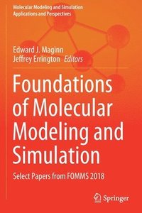 bokomslag Foundations of Molecular Modeling and Simulation