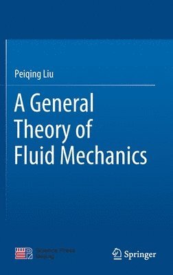 bokomslag A General Theory of Fluid Mechanics