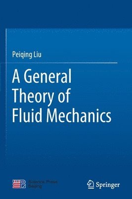 bokomslag A General Theory of Fluid Mechanics