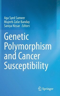 Genetic Polymorphism and cancer susceptibility 1