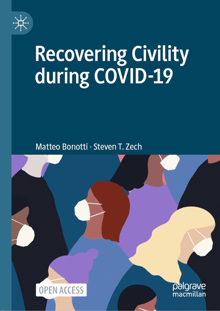 Matteo Bonotti, Steven T. Zech - Recovering Civility during COVID-19, Inbunden