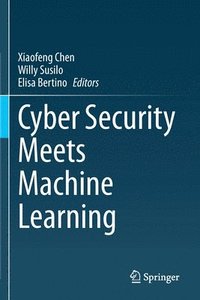 bokomslag Cyber Security Meets Machine Learning