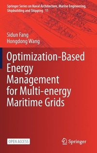 bokomslag Optimization-Based Energy Management for Multi-energy Maritime Grids