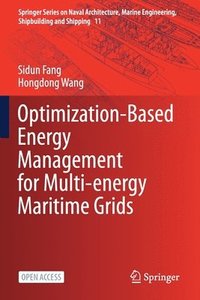 bokomslag Optimization-Based Energy Management for Multi-energy Maritime Grids
