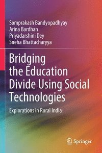 bokomslag Bridging the Education Divide Using Social Technologies