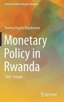 bokomslag Monetary Policy in Rwanda