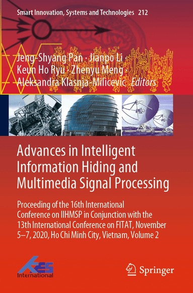 Jeng-Shyang Pan, Jianpo Li, Keun Ho Ryu, Zhenyu Meng, Aleksandra Klasnja-Milicevic - Advances in Intelligent Information Hiding and Multimedia Signal Processing, Häftad
