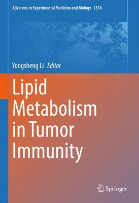 Lipid Metabolism in Tumor Immunity 1