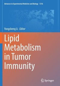 bokomslag Lipid Metabolism in Tumor Immunity