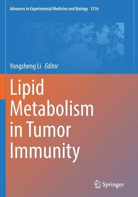 Lipid Metabolism in Tumor Immunity 1