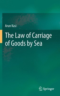 bokomslag The Law of Carriage of Goods by Sea