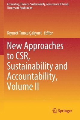 bokomslag New Approaches to CSR, Sustainability and Accountability, Volume II