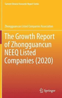 bokomslag Growth Report of Zhongguancun NEEQ Listed Companies (2020)