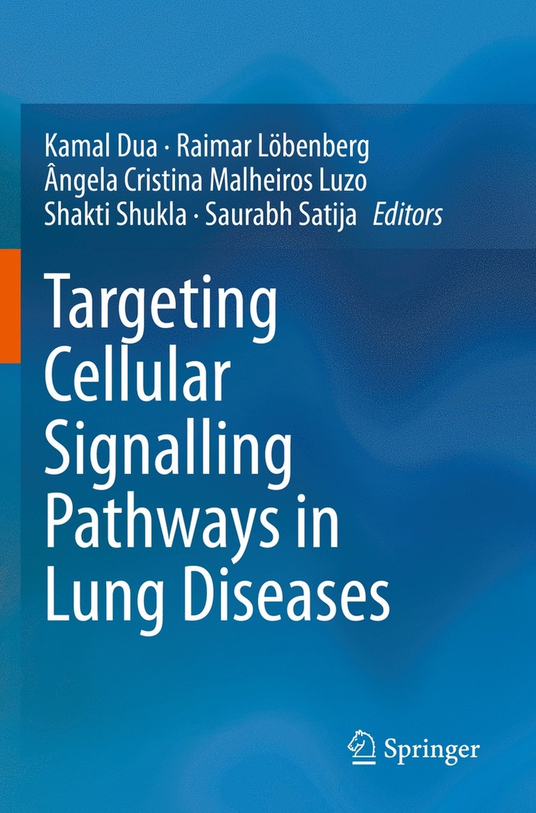 Targeting Cellular Signalling Pathways in Lung Diseases