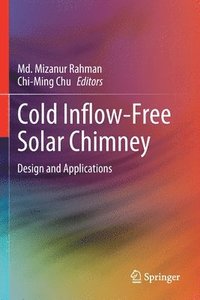 bokomslag Cold Inflow-Free Solar Chimney