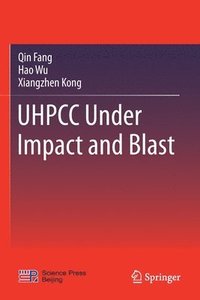 bokomslag UHPCC Under Impact and Blast