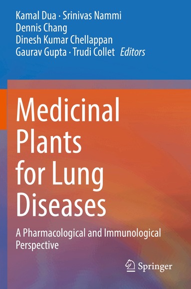 Kamal Dua, Srinivas Nammi, Dennis Chang, Dinesh Kumar Chellappan, Gaurav Gupta, Trudi Collet - Medicinal Plants for Lung Diseases, Häftad