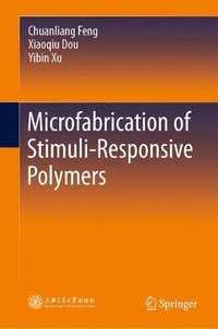 bokomslag Microfabrication of Stimuli-Responsive Polymers